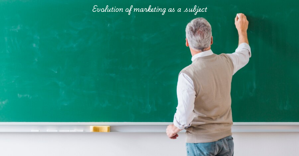 Read more about the article Evolution of Marketing as a Subject